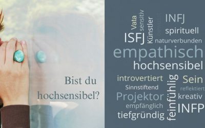 Bist du hochsensibel? Definition und Test